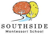 SOUTHSIDE MONTESSORI SCHOOL